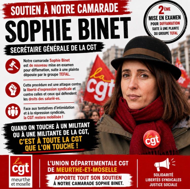 L’Union Départementale CGT de Meurthe-et-Moselle apporte tout son soutien à notre camarade Sophie&nbsp;Binet